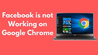 FIX Facebook is not Working on Google Chrome UPDATED [upl. by Ahsert487]