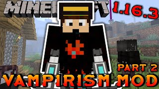 BECOMING A VAMPIRE HUNTER   Minecraft Vampirism Mod Review 1163 Part 2 [upl. by Ditter]