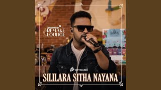 Sililara Sitha Nayana 2FORTY2 Remake Lounge [upl. by Enilarac290]