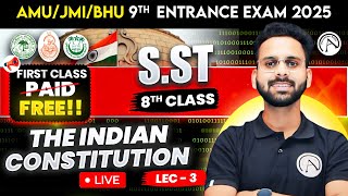 JamiaBHU Class 9 Entrance Exam 2025  The Indian Constitution 03  Sst  FREE  Preparation [upl. by Amsaj]