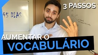 COMO AUMENTAR O VOCABULÁRIO EM 45 DIAS 3 PASSOS  VÂNIO RAISER [upl. by Edwin]