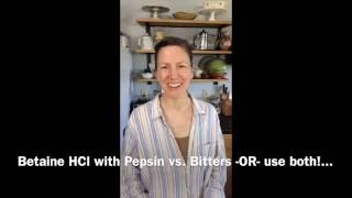 Betaine HCl with Pepsin vs Digestive Bitters [upl. by Rases210]