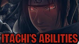 Itachi Uchihas Abilities Naruto [upl. by Dorsy410]