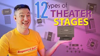 12 Different Types of Theater Stages and How To Act on Them [upl. by Larok]