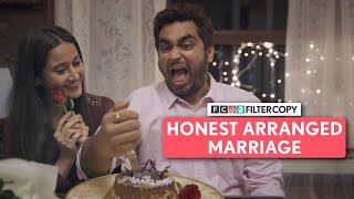 FilterCopy  Honest Arranged Marriage  Ft ThatsSoViraj  Saadhika Syal and Kavita Waadhawan [upl. by Bratton]