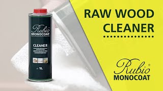 Rubio Monocoat Raw Wood Cleaner [upl. by Sollows256]