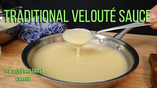 Traditional Velouté Sauce  Recipe for Velouté Sauce  How to make a Velouté Sauce  Velouté Sauce [upl. by Ydniahs]