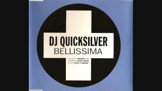 DJ Quicksilver ‎– Bellissima Full UK CD Single [upl. by Peltier]