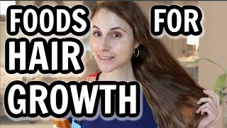 Best FOODS for HAIR GROWTH AND THICKNESS Dr Dray [upl. by Noillimaxam636]