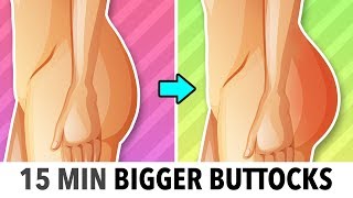 15 Min Bigger Buttocks Workout  Grow It Naturally [upl. by Eehc]