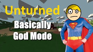 Unturned  How To God Mode Basically [upl. by Lashonda]