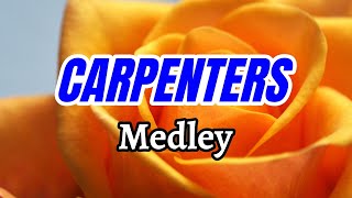 CARPENTERS Medley  Karaoke HD [upl. by Hetti]