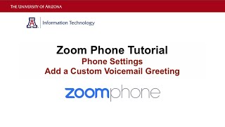 Zoom Phone  Add a Custom Voicemail Greeting [upl. by Eimmis]