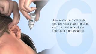 Comment utiliser des gouttes auriculaires correctement [upl. by Padraic]