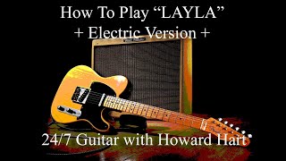 LAYLA Guitar Lesson  How To Play Layla On Electric Guitar [upl. by Kelli323]