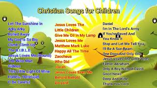 37 Christian Songs  Sunday School Songs  Bible Songs [upl. by Brenna]