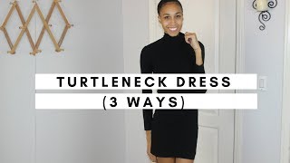 3 Ways To Wear A Turtleneck Dress [upl. by Stent846]