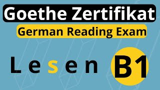 Goethe Zertifikat B1 Lesen  German Reading Exam Goethe Zertifikat B1 [upl. by Shandee13]