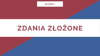 Liceum Klasa I Zdania złożone [upl. by Nylesoy]