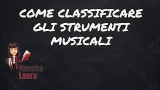 Classificare gli strumenti musicali [upl. by Welker462]