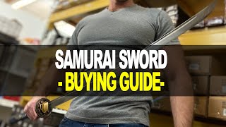 Samurai Sword Buying Guide Which Katana is Best [upl. by Aliel225]