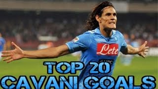 Top 20 Cavani goals  HD [upl. by Wakerly]