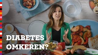 Diabetes type 2 genezen met voeding  Voedingscentrum [upl. by Stulin]