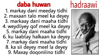 abwaan Hadraawi  maansadii DabaHuwan  lyrics [upl. by Granniah417]