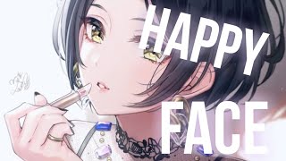 ❧nightcore  happy face 1 hour [upl. by Enilamme]