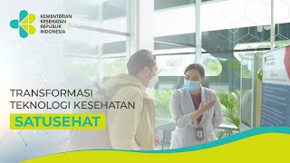 Transformasi Teknologi Kesehatan SATU SEHAT [upl. by Ioj]