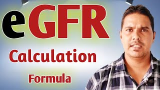 eGFR Calculation Formula  Glomerular filtration rate estimation  How to calculate eGFR [upl. by Brietta945]