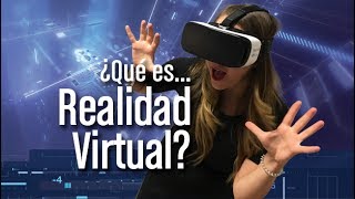 ¿Qué es Realidad virtual [upl. by Keeton503]