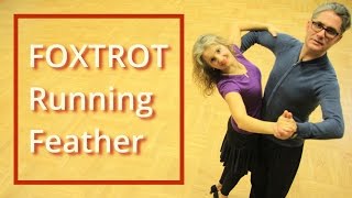 How to Dance Foxtrot  Basic Routines with Running Feather [upl. by Ayn]