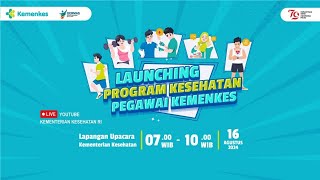 Launching Program Kesehatan Pegawai Kemenkes [upl. by Atiekan]