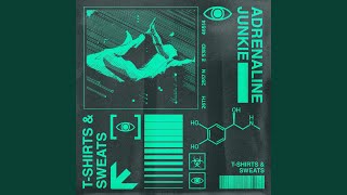 Adrenaline Junkie [upl. by Osnola]