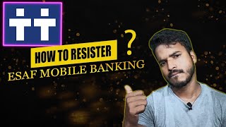 ESAF Mobile Banking Registration  How To Register ESAF Mobile Banking  Dostified [upl. by Ahsinej]