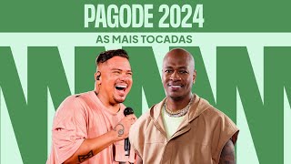 Pagode 2024  As Mais Tocadas [upl. by Valeda]