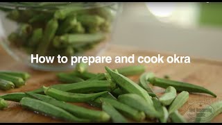 How To Cook Okra  Good Housekeeping UK [upl. by Okiruy185]