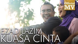 OST Isteri Untuk Diiktiraf Ezad Lazim  Kuasa Cinta Official Music Video [upl. by Aliehc]