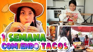 🌮 UNA SEMANA COMIENDO TACOS🌶 🌯 De Pastor De Tripita De Suadero Y ¡DE TODOOS❤️  Conny Feliz [upl. by Florence]