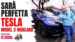 Tesla Model 3 Higland NON è PERFETTA E un SI o un NO Analisi Dettagliata [upl. by Annas]