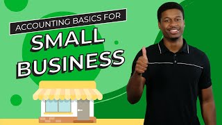 Accounting Basics for Small Business Owners By a CPA [upl. by Victorie295]