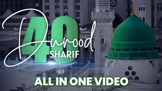 40 Durood Sharif  Listen Daily  Salam Salat Arabic Text  HD [upl. by Ahsoyem]