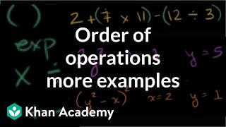 Order of operations more examples  Linear equations  Algebra I  Khan Academy [upl. by Sola882]