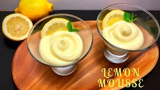 Lemon Mousse Quick amp Easy Lemon Mousse Recipe [upl. by Ocer]