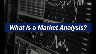 What is a Market Analysis [upl. by Pedrotti]