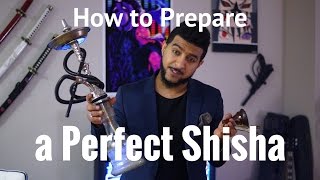 How to Prepare a Perfect Shisha [upl. by Leaffar]