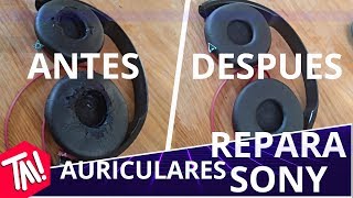 Repara tus auriculares Sony y déjalos como nuevos [upl. by Nnylaj573]