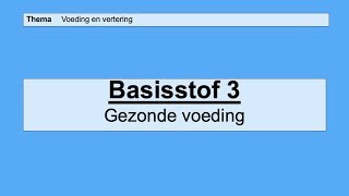 VMBO HAVO 2  Basisstof 3 Gezonde voeding [upl. by Assirual168]