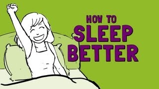 How to Sleep Better [upl. by Notniw682]